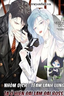 Truyện Ta Ở Hiện Đại Làm Đại Boss