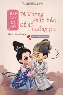 Truyện Tà Vương Phúc Hắc Sủng Cuồng Phi