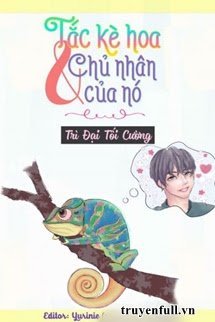 Truyện Tắc Kè Và Chủ Nhân Của Nó