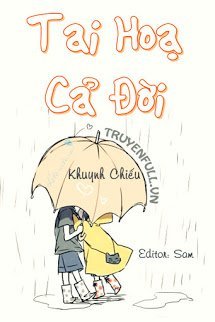 Truyện Tai Hoạ Cả Đời