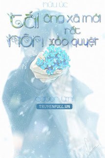 Truyện Tái Hôn! Ông Xã Mới Rất Xảo Quyệt