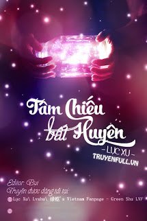 Truyện Tâm Chiếu Bất Huyên (Lòng Hiểu Không Huyên)