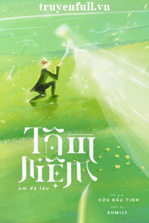 Truyện Tâm Niệm Em Đã Lâu