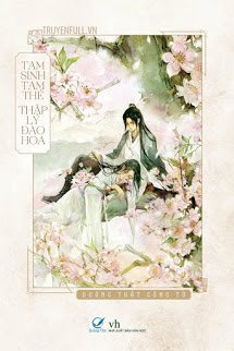 Truyện Tam Sinh Tam Thế - Thập Lý Đào Hoa