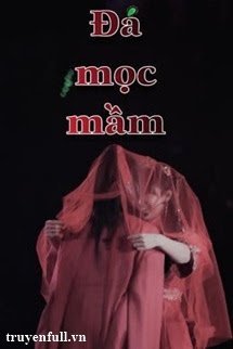 Truyện [Tam Tiếu] Đá Mọc Mầm