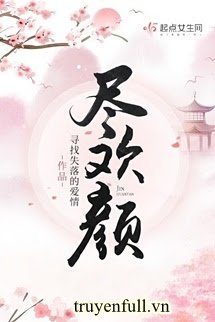 Truyện Tẫn Hoan Nhan