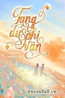 Truyện Tang Du Phi Vãn