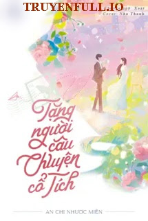 Truyện Tặng Người Câu Chuyện Cổ Tích