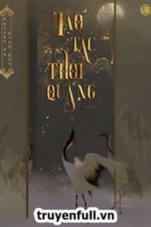 Truyện Tạo Tác Thời Quang