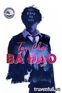 Truyện Tay Chơi Bá Đạo