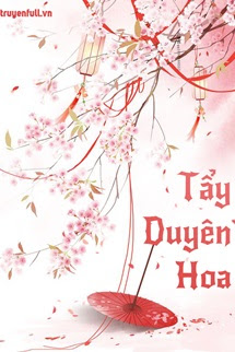 Truyện Tẩy Duyên Hoa