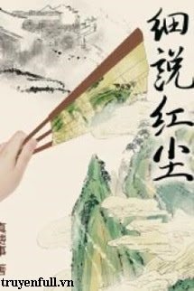 Truyện Tế Thuyết Hồng Trần