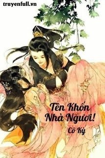 Truyện Tên Khốn Nhà Ngươi! Cư nhiên Dám Gạt Ta!
