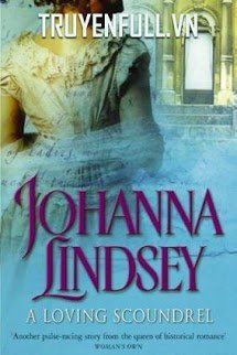 Truyện Tên Phóng Đãng Đáng Yêu (A Loving Scoundrel)