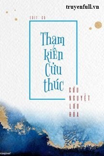 Truyện Tham Kiến Cửu Thúc