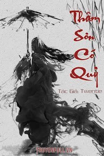 Truyện Thâm Sơn Có Quỷ