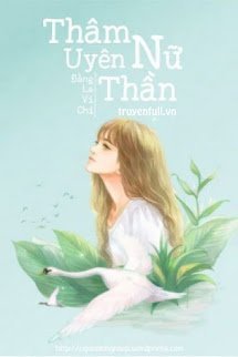 Truyện Thâm Uyên Nữ Thần (Vực Sâu Nữ Thần)