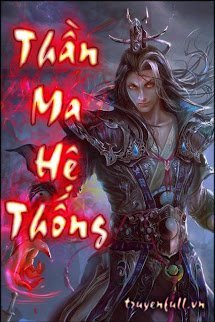 Truyện Thần Ma Hệ Thống