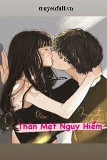 Truyện Thân Mật Nguy Hiểm
