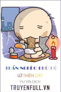 Truyện Thần Nghèo Phù Hộ