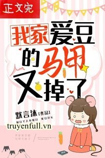 Truyện Thần Tượng Nhà Ta Lại Rớt Áo Choàng Rồi