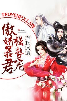 Truyện Thần Y Hoàng Hậu