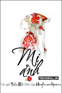 Truyện [Thanh Ngọc Án Hệ Liệt] Mị Ảnh