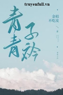 Truyện Thanh Thanh Tử Khâm
