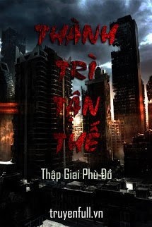 Truyện Thành Trì Tận Thế