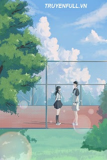 Truyện Thanh Xuân Ai Không Hoang Phí