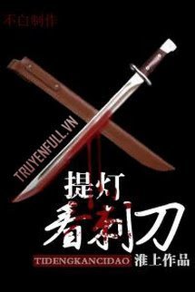 Truyện Thắp Đèn Ngắm Lưỡi Dao
