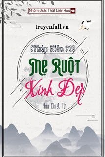 Truyện [Thập Niên 70] Mẹ Ruột Xinh Đẹp