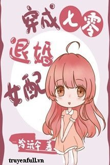 Truyện Thập Niên 70 - Xuyên Thành Nữ Phụ Bị Từ Hôn