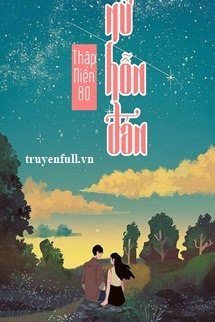 Truyện Thập Niên 80: Nữ Hỗn Đản