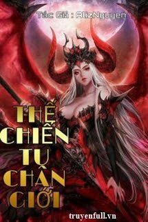 Truyện Thế Chiến Tu Chân Giới