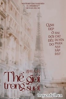 Truyện Thế Giới Trong Suốt