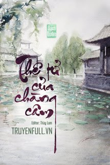 Truyện Thê Tử Của Chàng Câm