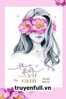 Truyện Theo Đuổi Vợ Câm