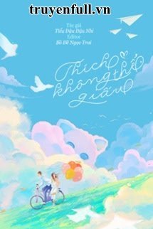 Truyện Thích Không Thể Giấu