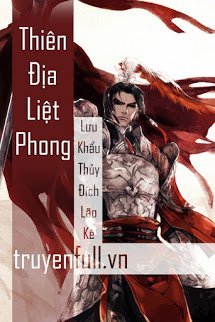 Truyện Thiên Địa Liệt Phong