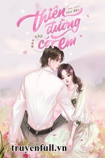 Truyện Thiên Đường Có Em