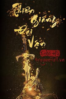 Truyện Thiên Giáng Đại Vận