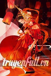 Truyện Thiên Hạ Vô Song: Vương Phi Quá Kiêu Ngạo