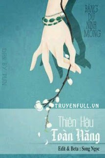 Truyện Thiên Hậu Toàn Năng
