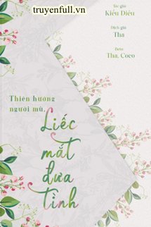 Truyện Thiên Hướng Người Mù, Liếc Mắt Đưa Tình