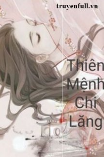 Truyện Thiên Mệnh Chi Lăng