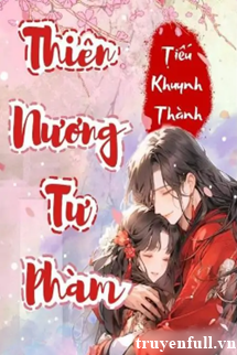 Truyện Thiên Nương Tư Phàm