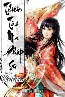 Truyện Thiên Tài Ma Pháp Sư