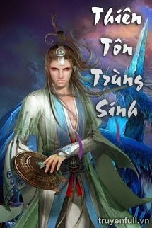 Truyện Thiên Tôn Trùng Sinh