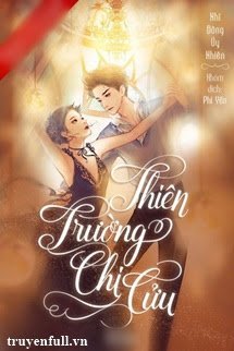 Truyện Thiên Trường Chi Cửu